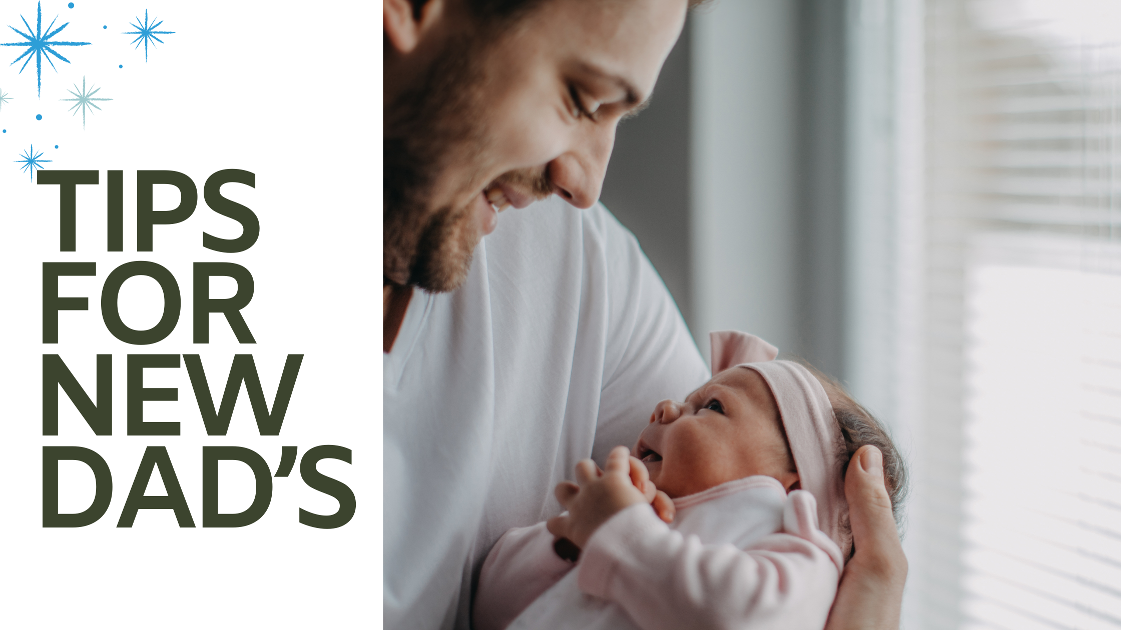 tips for new dad's or essential tips for new fathers